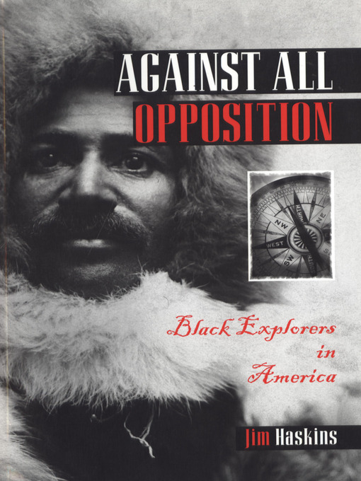 Title details for Against All Opposition by Jim Haskins - Available